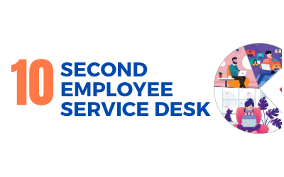 A 10-Second Employee Service Desk