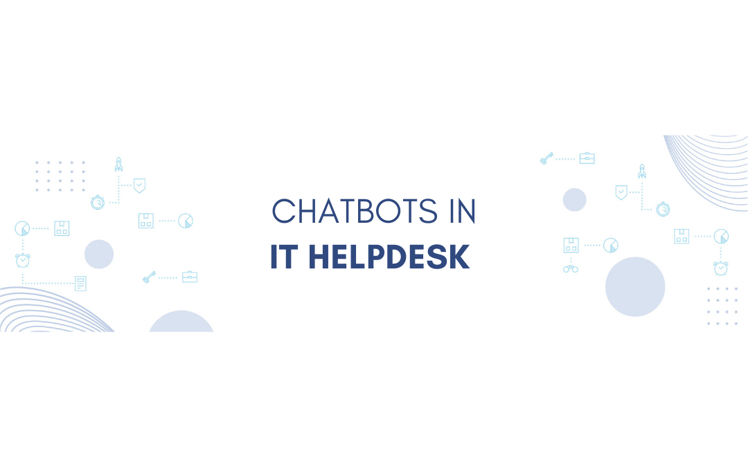 Pros And Cons Of Chatbots In The It Helpdesk