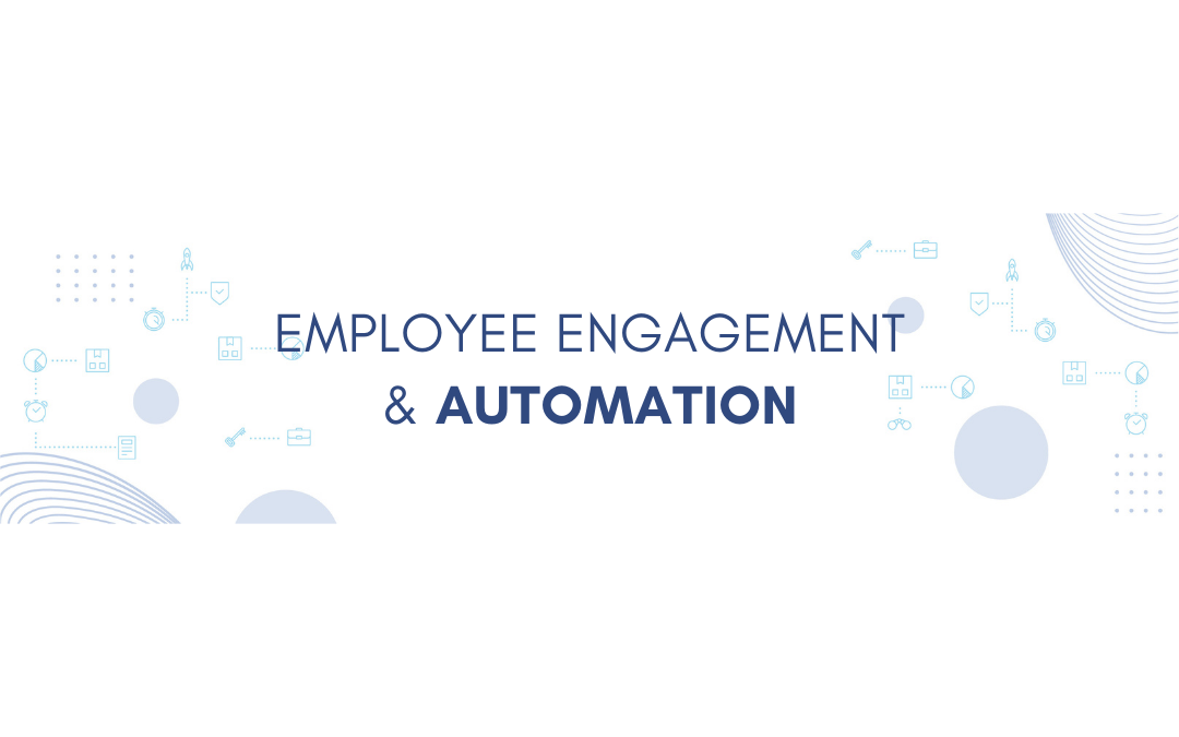 How To Improve Employee Engagement With Automation?