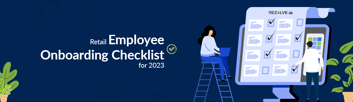 Retail Employee Onboarding Checklist For 2023