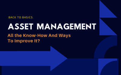 What Is Asset Management? Challenges And Benefits Of Automating It