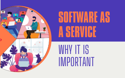 Why Is Software As A Service Important?