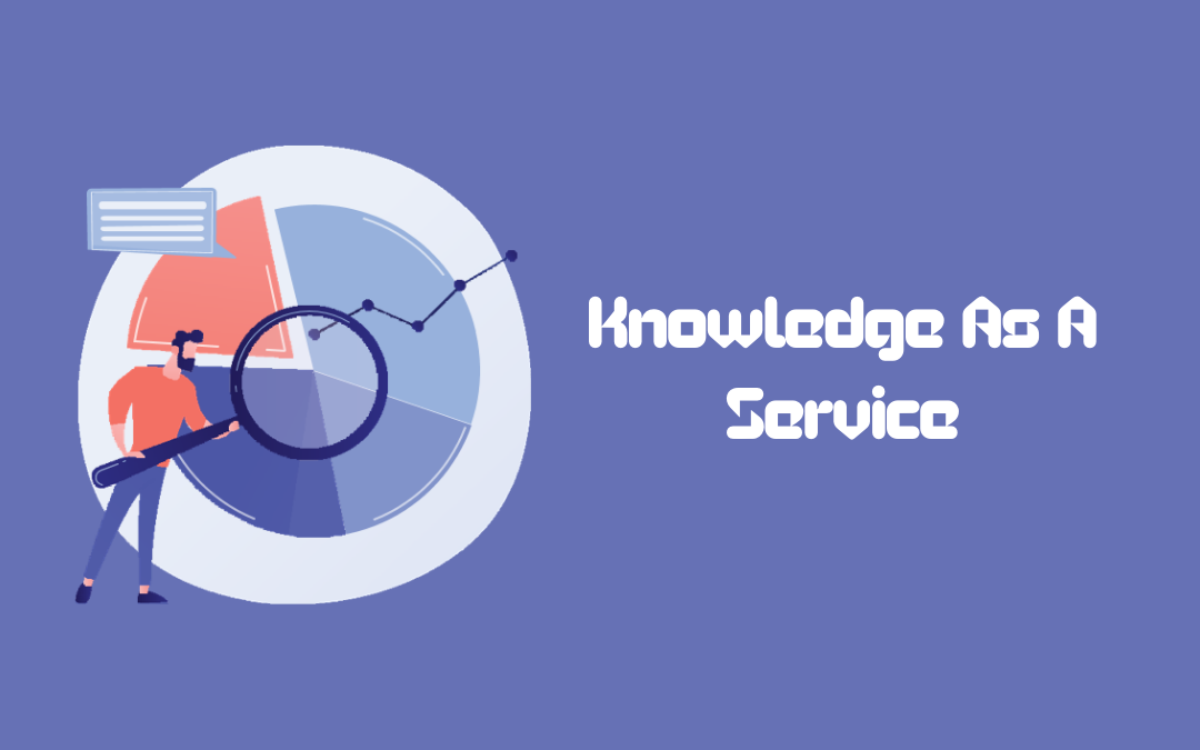 Knowledge As A Service: Knowledge Automation