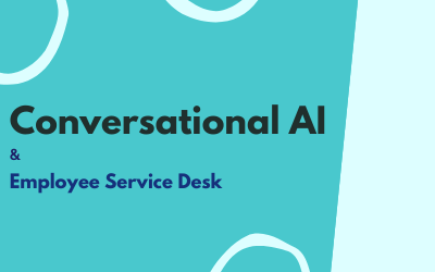 Conversational Ai And Employee Service Desk