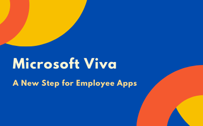 Microsoft Viva: A New Step For Employee Apps