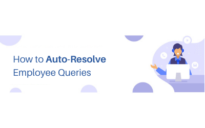 How To Auto-Resolve Employee Queries