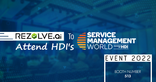 Rezolve.Ai To Attend Hdi'S Service Management World Event 2022