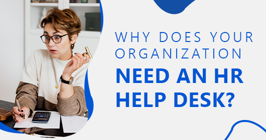 Why Does Your Organization Need An Hr Help Desk?