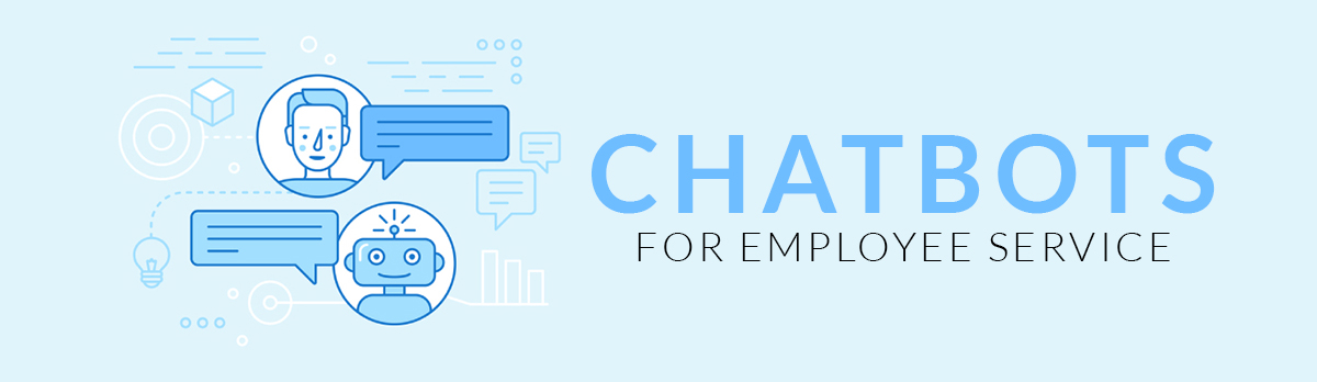 Chatbots For Employee Service