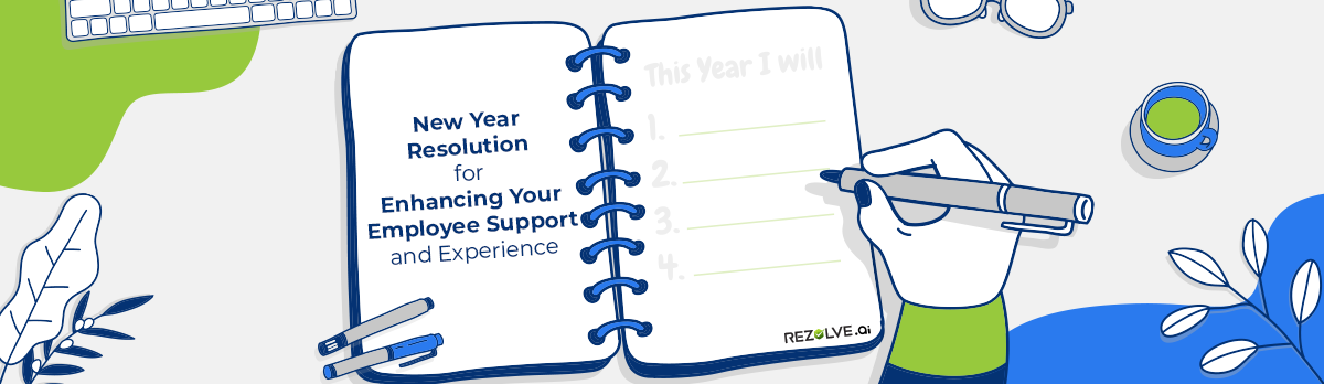 New Year Resolution For Enhancing Your Employee Support And Experience