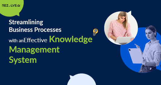 Streamlining Business Processes With An Effective Knowledge Management System