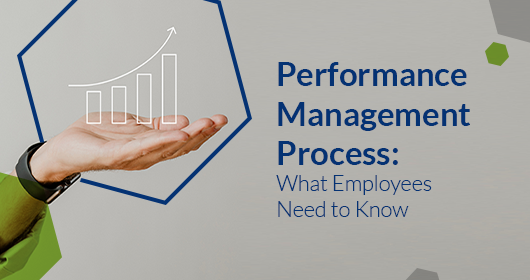 Performance Management Process: What Do Employees Need To Know?