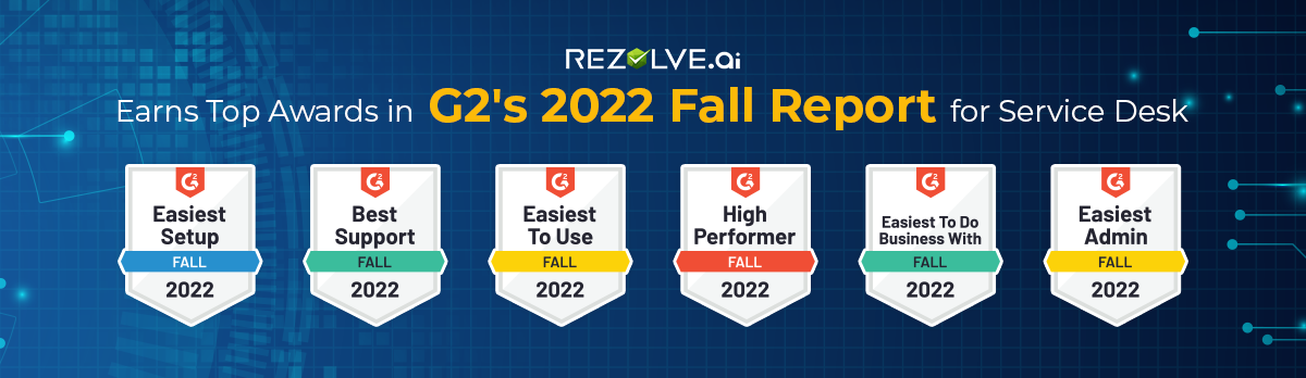 Rezolve.Ai Earns Top Awards In G2'S Fall 2022 Report For Service Desk