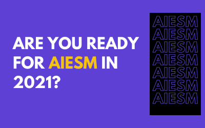 Are You Ready For Aiesm In 2021?