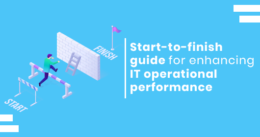 Start-To-Finish Guide For Enhancing It Operational Performance